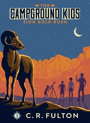 C. R. Fulton - Zion Gold Rush, Inbunden