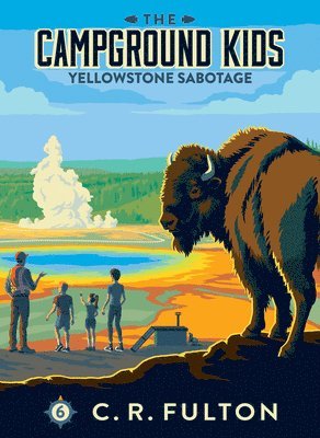 C. R. Fulton - Yellowstone Sabotage, Inbunden