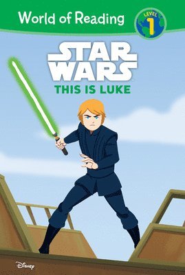 Nate MILLICI, Nate Millici - Star Wars: This Is Luke: This Is Luke, Inbunden