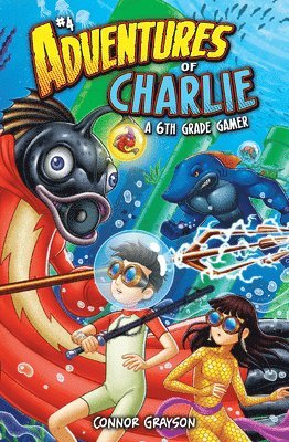 bokomslag Adventures of Charlie: A 6th Grade Gamer #4
