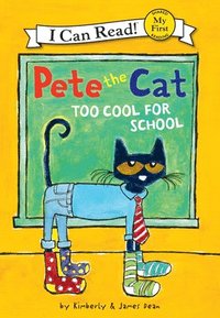 bokomslag Pete the Cat: Too Cool for School