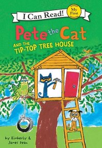 bokomslag Pete the Cat and the Tip-Top Tree House