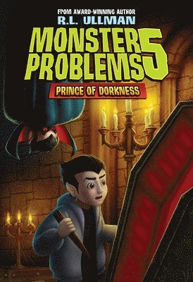R. L. Ullman - Prince of Dorkness: #5, Inbunden