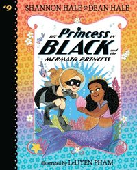 bokomslag Princess in Black and the Mermaid Princess: #9