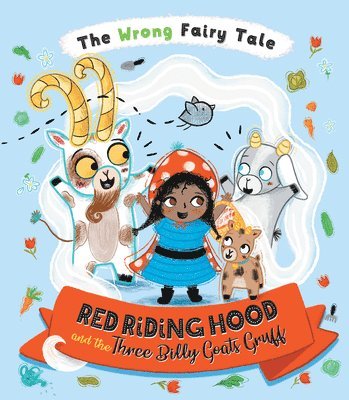 Tracey Turner - Red Riding Hood and the Three Billy Goats Gruff, Inbunden