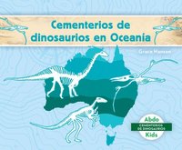 bokomslag Cementerios de Dinosaurios En Oceanía (Dinosaur Graveyards in Australia)