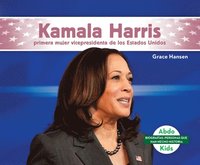 bokomslag Kamala Harris: Primera Mujer Vicepresidenta de Los Estados Unidos