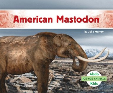 bokomslag American Mastodon