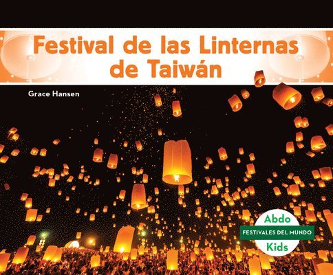 Festival de Las Linternas de Taiwán 1