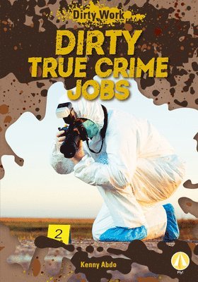 Dirty True Crime Jobs 1