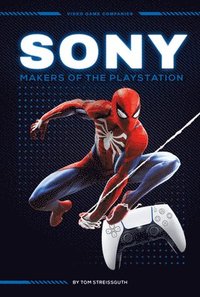 bokomslag Sony: Makers of the PlayStation: Makers of the PlayStation
