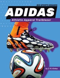 bokomslag Adidas: Athletic Apparel Trailblazer: Athletic Apparel Trailblazer
