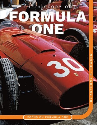 Anthony K. Hewson - History of Formula One, Inbunden