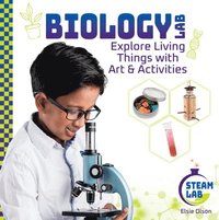 bokomslag Biology Lab: Explore Living Things with Art & Activities: Biology Lab: Explore Living Things with Art & Activities