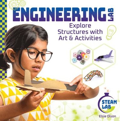 bokomslag Engineering Lab: Explore Structures with Art & Activities