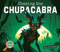 bokomslag Chasing the Chupacabra