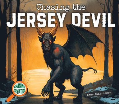 Anna Anderhagen - Chasing the Jersey Devil, Inbunden