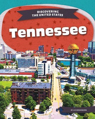 Liz Sonneborn - Tennessee, Inbunden