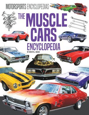 bokomslag The Muscle Cars Encyclopedias