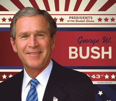 bokomslag George W. Bush