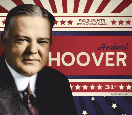 BreAnn Rumsch - Herbert Hoover, Inbunden. Tillgänglighet: Lägg i varukorg
