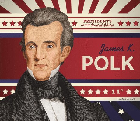 James K. Polk 1