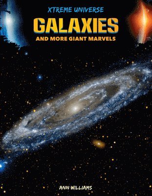 Ann Williams - Galaxies and More Giant Marvels, Inbunden
