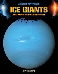 bokomslag Ice Giants and More Cold Curiosities