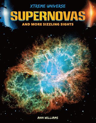 Supernovas and More Sizzling Sights 1