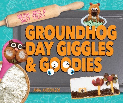 Groundhog Day Giggles & Goodies 1