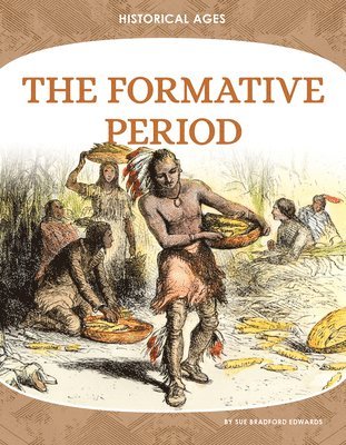 Sue Bradford Edwards - The Formative Period, Inbunden