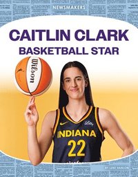 bokomslag Caitlin Clark: Basketball Star: Basketball Star