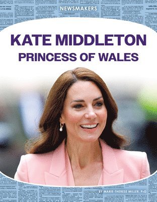 bokomslag Kate Middleton: Princess of Wales: Princess of Wales