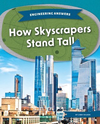 How Skyscrapers Stand Tall 1