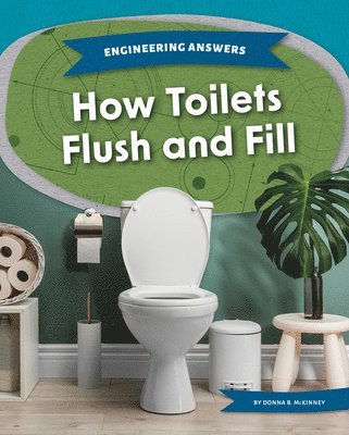 bokomslag How Toilets Flush and Fill