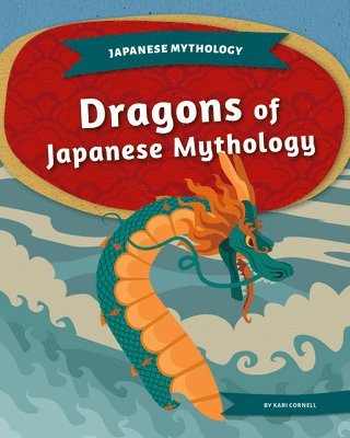 bokomslag Dragons of Japanese Mythology