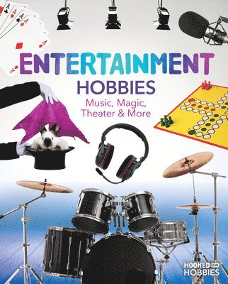 Entertainment Hobbies: Music, Magic, Theater & More: Music, Magic, Theater & More