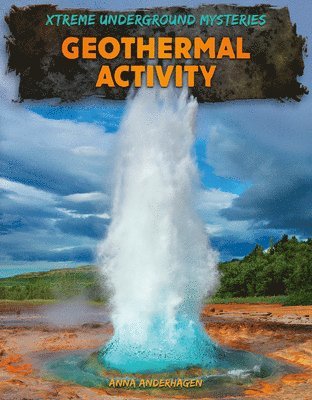 Anna Anderhagen - Geothermal Activity, Inbunden