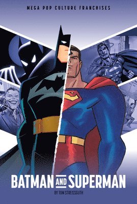 Tom Streissguth - Batman and Superman, Inbunden