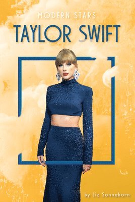 Liz Sonneborn - Taylor Swift, Inbunden
