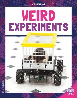 A. W. Buckey - Weird Experiments, Inbunden