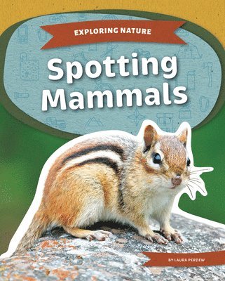 Laura Perdew - Spotting Mammals, Inbunden