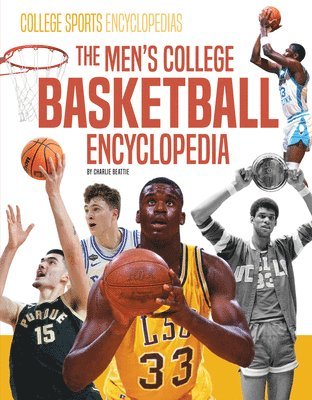 Charlie Beattie - Men's College Basketball Encyclopedia, Inbunden