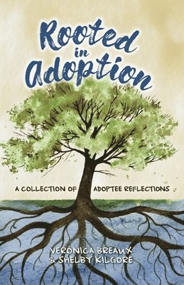 Rooted in Adoption 1