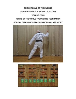 bokomslag Nicholls: On the Forms of Taekwondo vol 4