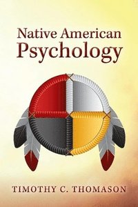 bokomslag Native American Psychology