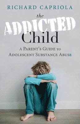 The Addicted Child 1