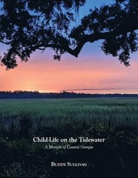 bokomslag Child-Life on the Tidewater