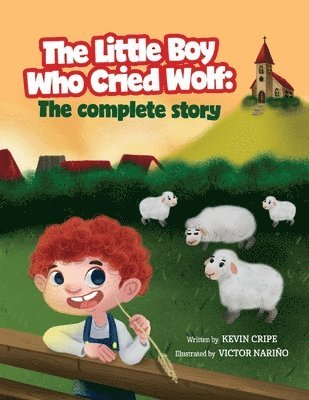 The Little Boy Who Cried Wolf 1