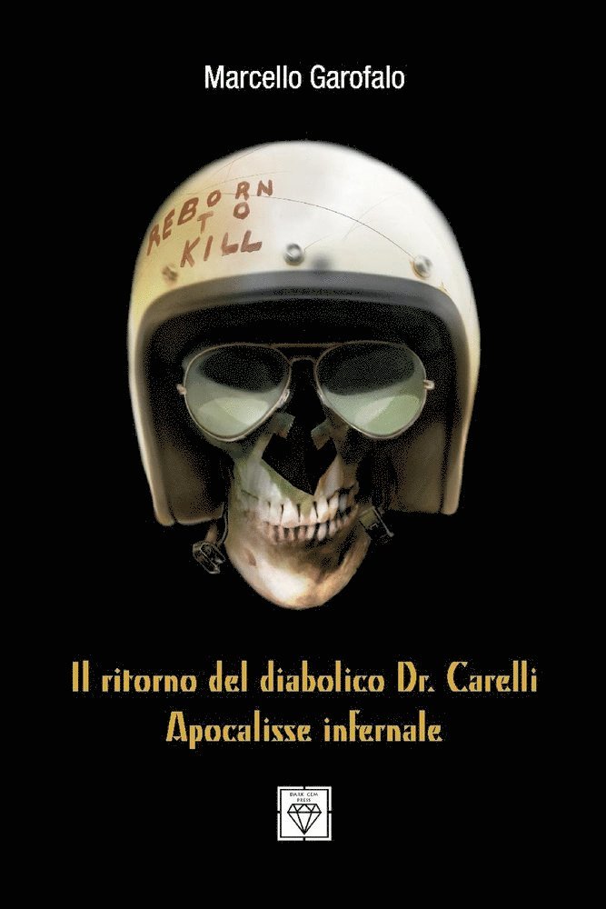 Il ritorno del diabolico Dr. Carelli